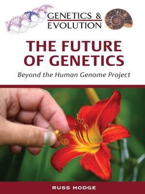 cover image of The Future of Genetics